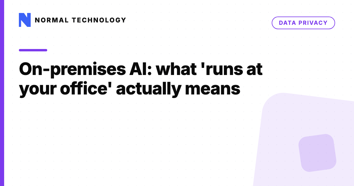 On-premises AI: what 'runs at your office' actually means