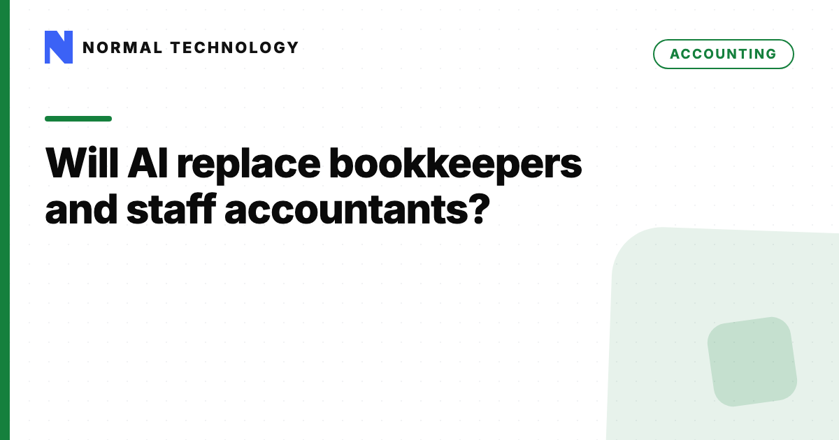 Will AI replace bookkeepers and staff accountants? An honest answer for firm owners